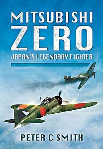 Boek: Mitsubishi Zero - Japan's Legendary Fighter