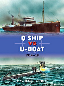 Livre : Q Ship vs U-Boat - 1914-18 (Osprey)