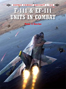 Livre : USAF F/EF-111 Units in Combat (Osprey)