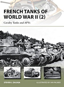 Książka: French Tanks of World War II (2) - Cavalry Tanks and AFVs (Osprey)