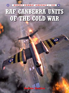 Livre : RAF Canberra Units of the Cold War (Osprey)