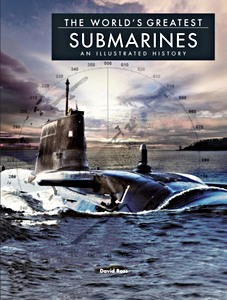 Boek: The World's Greatest Submarines : An Illustrated History 