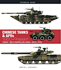 Buch: Chinese Tanks & AFVs (1950-Present) - Tanks, self-propelled guns, APCs, IFVs 