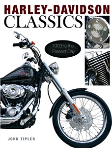 Book: Harley Davidson Classics - 1903 to the Present Day