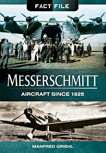 Boek: Messerschmitt Aircraft since 1925 (Fact File)