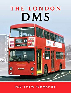 Livre : The London DMS Bus 