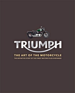 Boek: Triumph: The Art of the Motorcycle