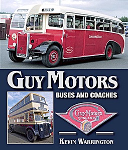 Livre : Guy Motors - Buses and Coaches 