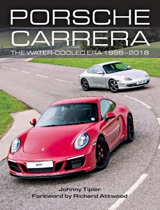 Boek: Porsche Carrera: The Water-Cooled Era 1998-2018