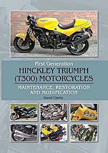Boek: First Generation Hinckley Triumph (T300) Motorcycles