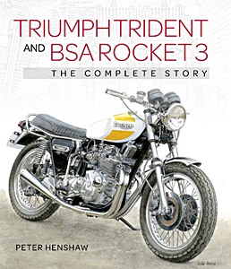 Książka: Triumph Trident and BSA Rocket 3 - The Complete Story 