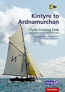 Livre : CCC Sailing Directions - Kintyre to Ardnamurchan 