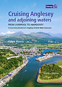 Livre: Cruising Anglesey and Adjoining Waters - From Liverpool to Aberdovey 