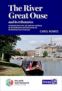 Livre : The River Great Ouse and its tributaries 