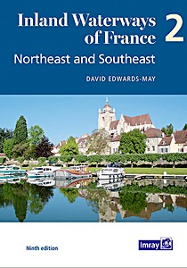 Livre : Inland Waterways of France (Volume 2) - Northeast and Southeast 