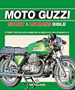 Boek: The Moto Guzzi Sport & Le Mans Bible