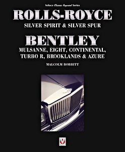 Book: Rolls-Royce Silver Spirit & Silver Spur / Bentley Mulsanne, Eight, Continental, Turbo R, Brooklands & Azure 