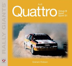 Książka: Audi Quattro - Group B, Sport, Sport S1 (Rally Giants)