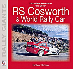 Boek: Ford Escort RS Cosworth & World Rally Car (Rally Giants)