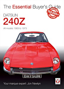 Livre: Datsun 240Z - All models (1969-1973) - The Essential Buyer's Guide