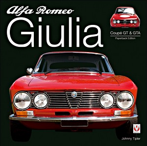 Livre : Alfa Romeo Giulia GT & GTA