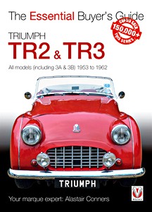 Boek: Triumph TR2 & TR3 - All models, including 3A & 3B (1953-1962) - The Essential Buyer's Guide