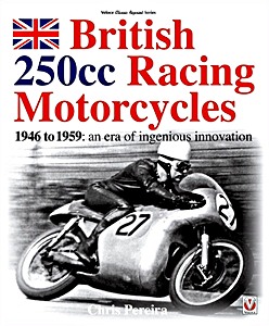 Boek: British 250cc racing Motorcycles 1946-1959