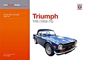 Livre: Triumph TR6 - Your Expert Guide