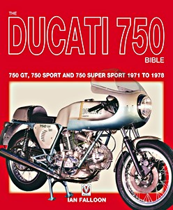 Książka: The Ducati 750 Bible (1971-1978)