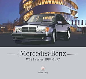 Książka: Mercedes-Benz W124 series 1984-1997 