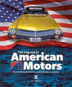 Boek: The Legend of American Motors - The Full History of America's Most Innovative Automaker 