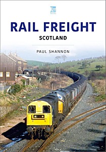 Livre : Rail Freight: Scotland