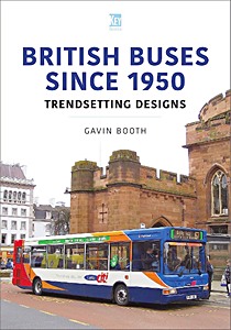 Livre : British Buses Since 1950: Trendsetting Designs