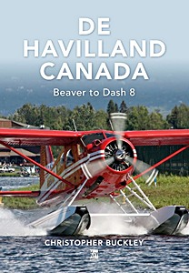 Książka: De Havilland Canada - Beaver to Dash 8 