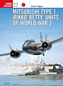 Boek: [COM] Mitsubishi Type 1 Rikko 'Betty' Units of WW2