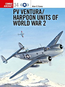 Livre : PV Ventura / Harpoon Units of World War 2 (Osprey)