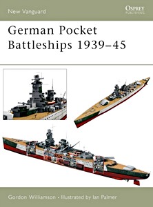 Livre : German Pocket Battleships 1939-45 - 'Deutschland', 'Admiral Graf Spee' and 'Admiral Scheer' (Osprey)