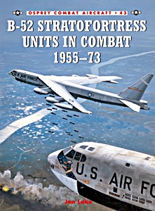Książka: B-52 Stratofortress Units in Combat 1955-73 