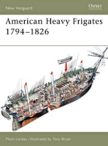 Boek: American Heavy Frigates 1794-1826 (Osprey)