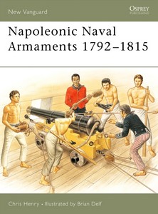 Boek: [NVG] Napoleonic Naval Armaments 1792–1815