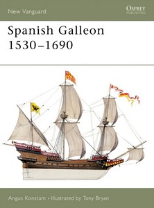 Boek: Spanish Galleon 1530–1690 (Osprey)