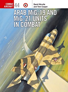 Boek: [COM] Arab MiG-19 & MiG-21 Units in Combat