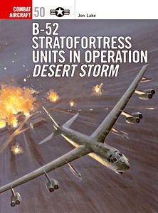 Livre : B-52 Stratofortress Units in Operation Desert Storm (Osprey)