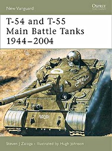Boek: [NVG] T-54 and T-55 Main Battle Tanks 1944-2004