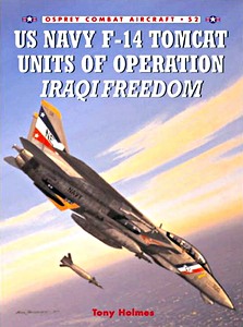 Livre : US Navy F-14 Tomcat Units of Operation Iraqi Freedom (Osprey)