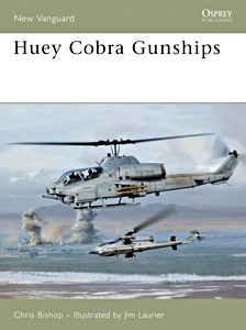 Buch: [NVG] Huey Cobra Gunships 1965-2005