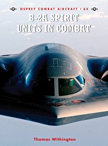 Livre : B-2A Spirit Units in Combat (Osprey)