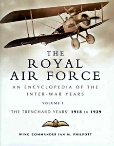 Boek: The RAF - Encyclopaedia of the Inter-War Years (1)