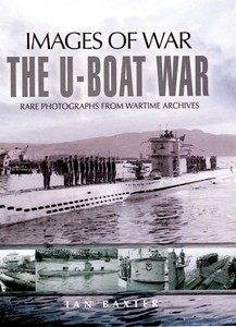 Boek: The U-Boat War (Images of War)