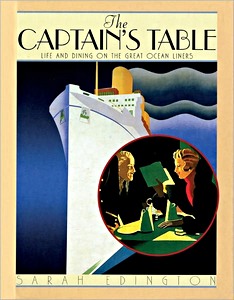 Boek: The Captain's Table - Life and Dining on the Great Ocean Liners 